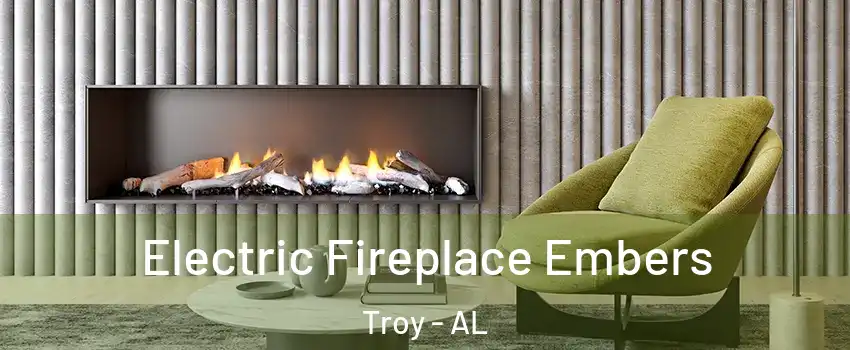  Electric Fireplace Embers Troy - AL