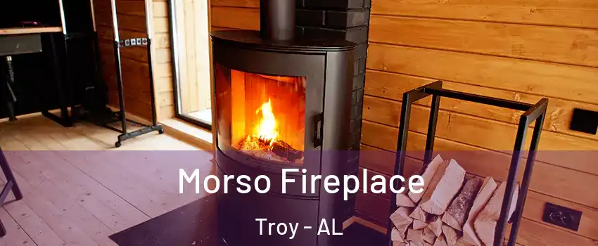  Morso Fireplace Troy - AL