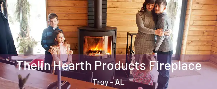  Thelin Hearth Products Fireplace Troy - AL